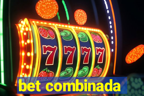 bet combinada