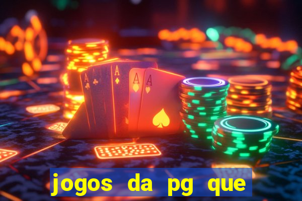 jogos da pg que estao pagando