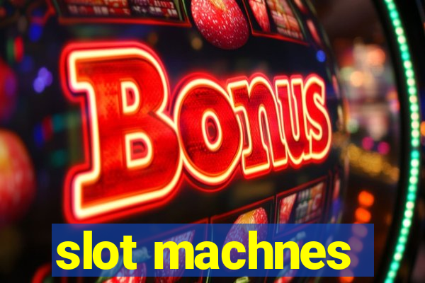 slot machnes