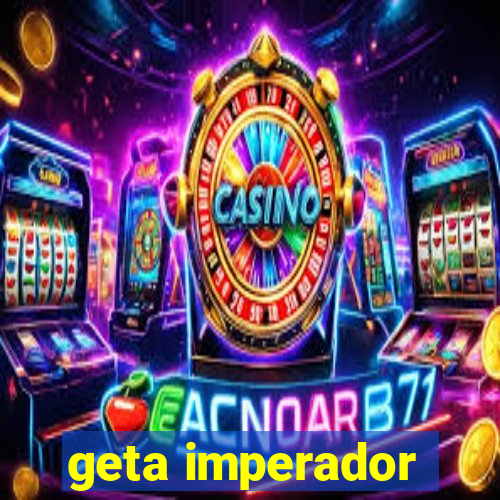 geta imperador