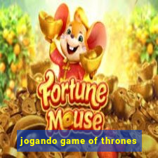 jogando game of thrones