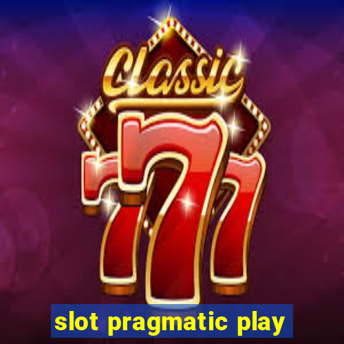 slot pragmatic play