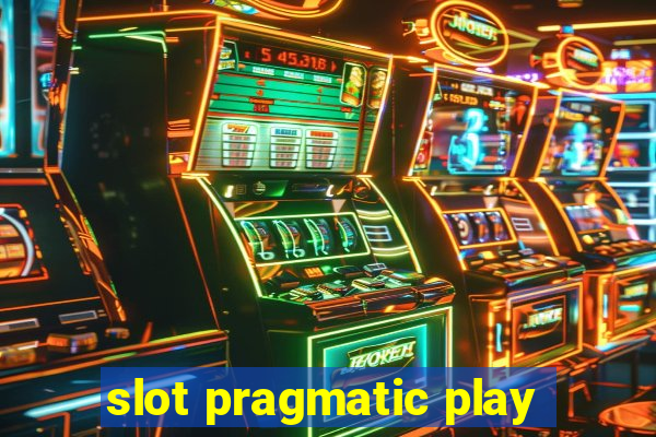 slot pragmatic play