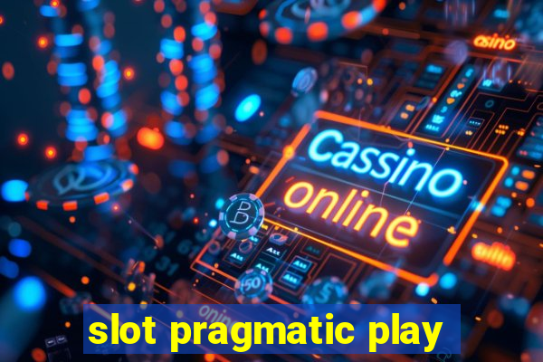 slot pragmatic play