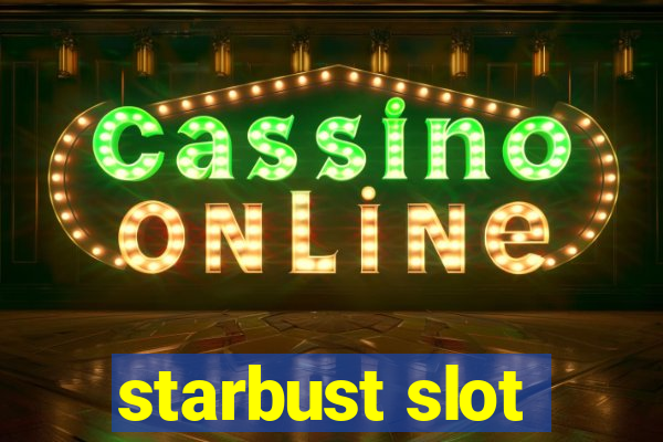 starbust slot