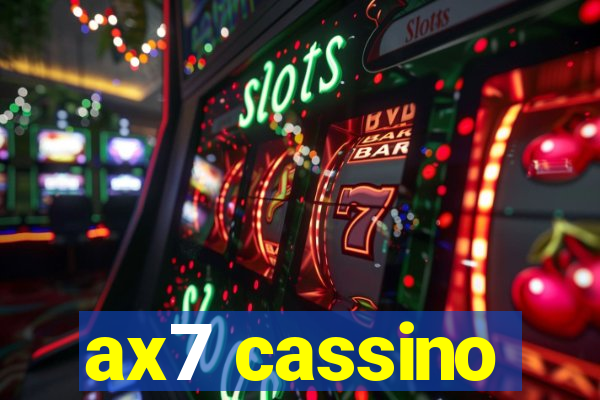 ax7 cassino