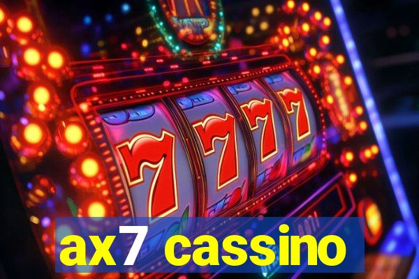 ax7 cassino