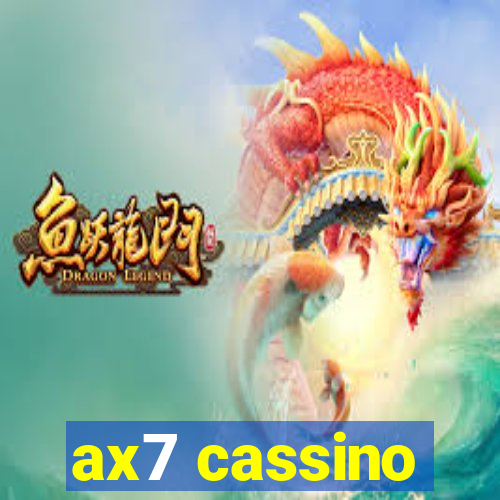 ax7 cassino