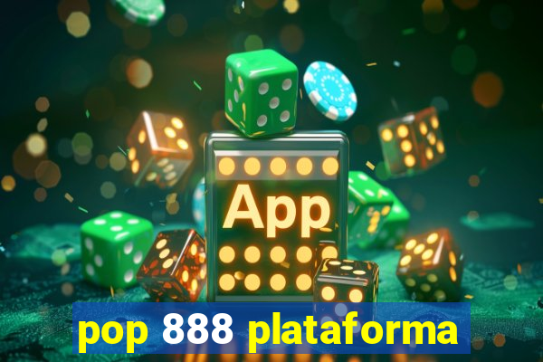 pop 888 plataforma