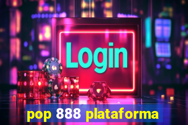 pop 888 plataforma