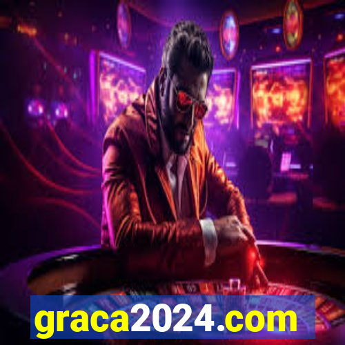 graca2024.com