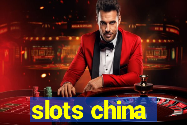 slots china