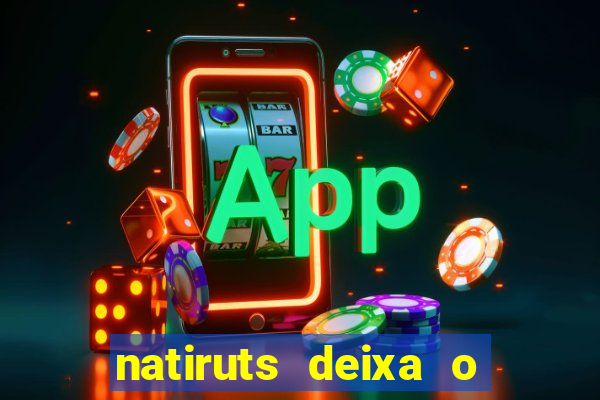 natiruts deixa o menino jogar