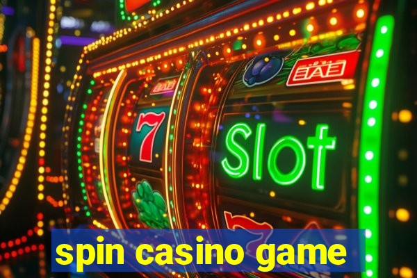 spin casino game