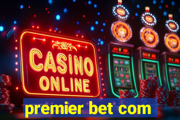 premier bet com