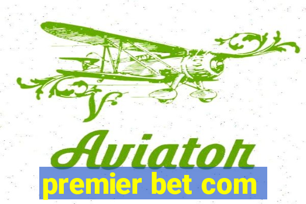 premier bet com