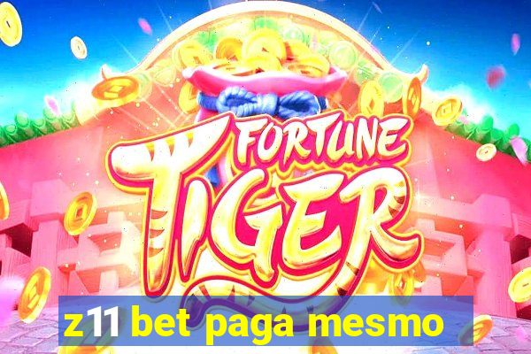 z11 bet paga mesmo