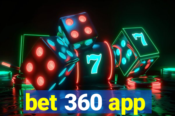 bet 360 app