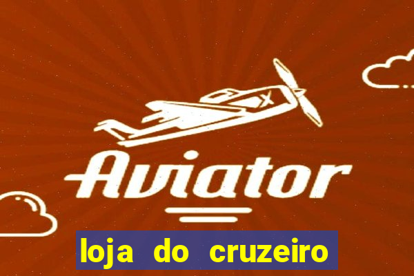 loja do cruzeiro em brasilia