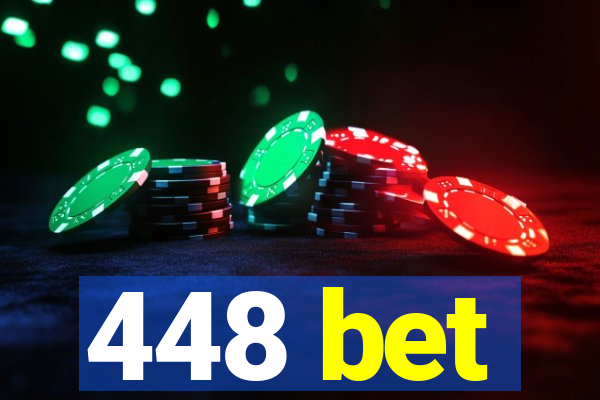 448 bet