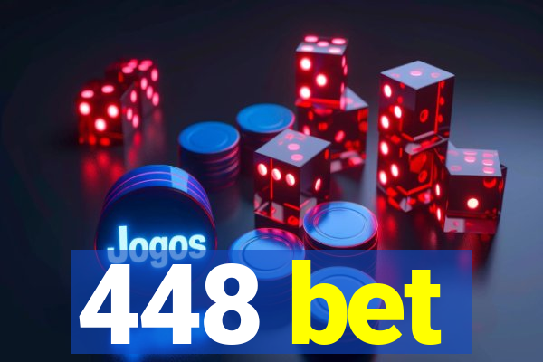 448 bet