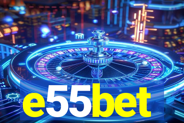 e55bet