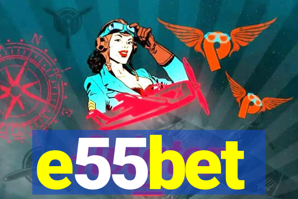 e55bet