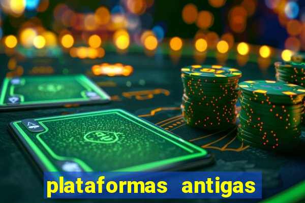 plataformas antigas slots 2023