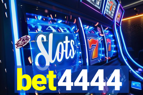 bet4444