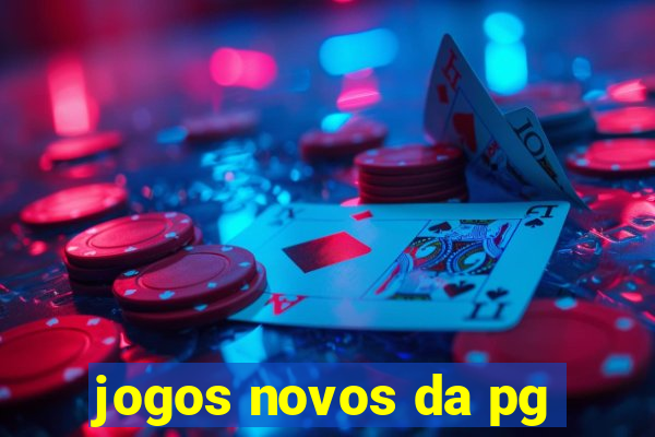 jogos novos da pg