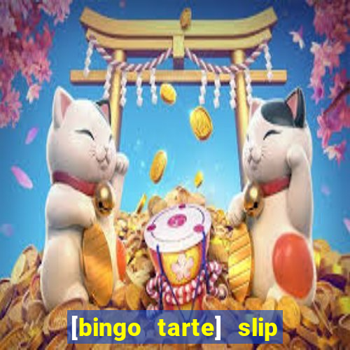 [bingo tarte] slip & stop 1988 part 1