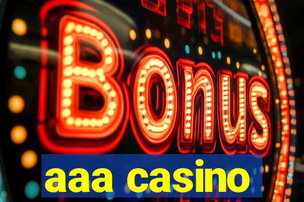 aaa casino