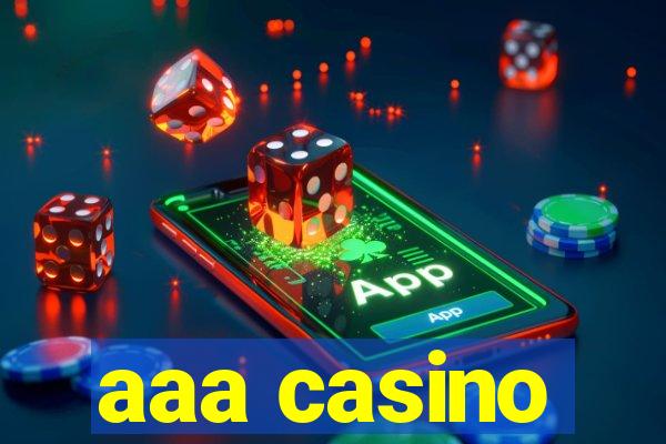 aaa casino