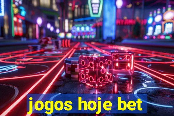 jogos hoje bet