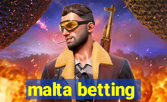 malta betting