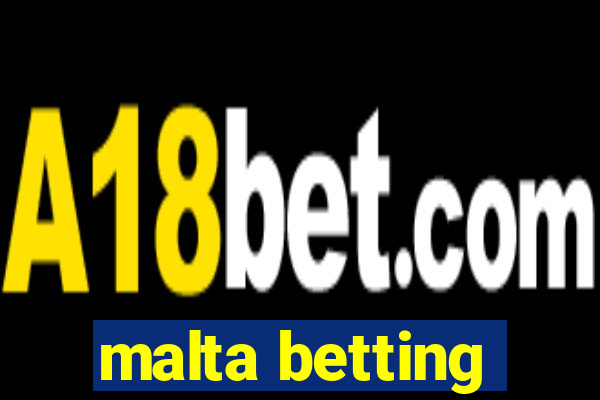 malta betting