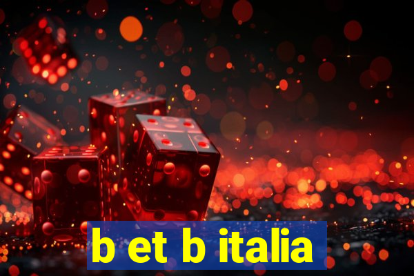 b et b italia