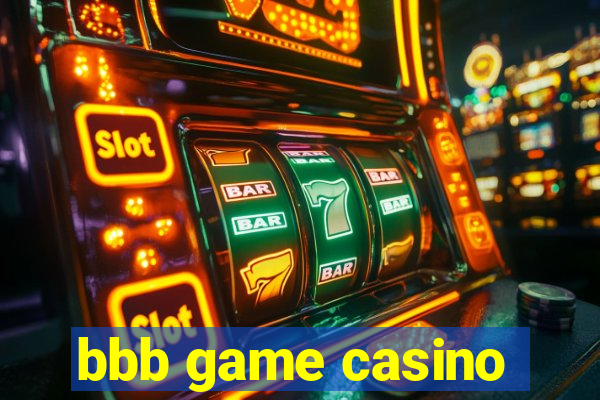 bbb game casino