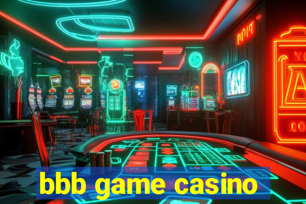 bbb game casino