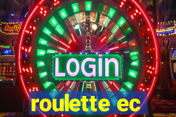 roulette ec