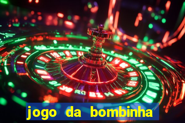 jogo da bombinha que ganha dinheiro