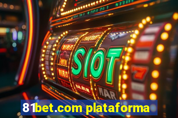 81bet.com plataforma