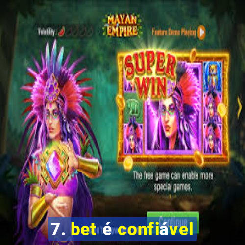 7. bet é confiável