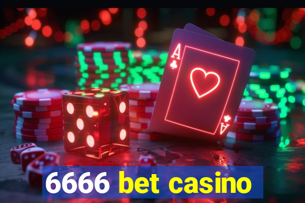 6666 bet casino