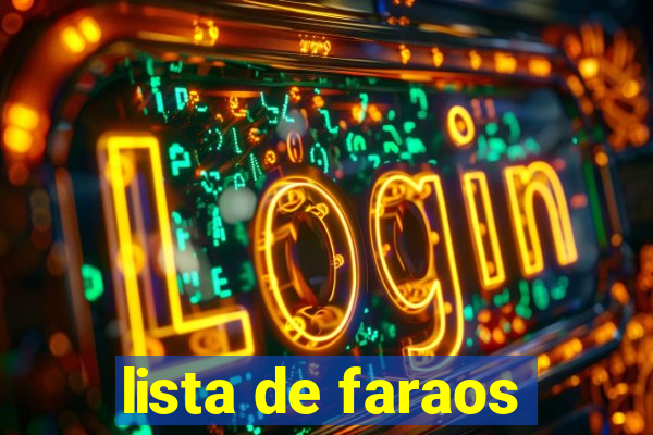 lista de faraos