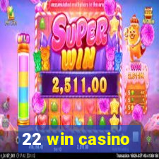 22 win casino