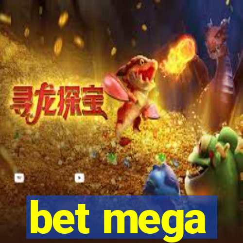 bet mega