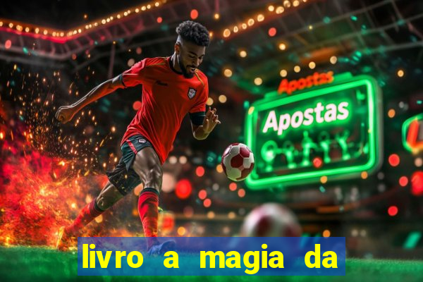 livro a magia da sobrevivência pdf download grátis