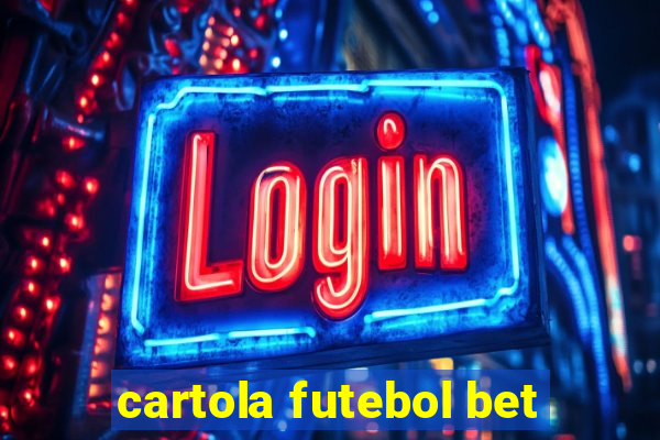 cartola futebol bet