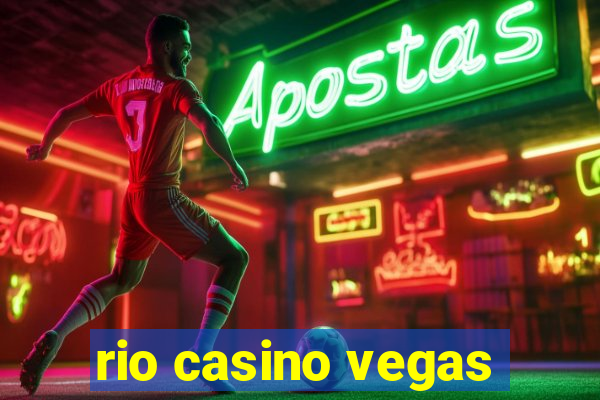 rio casino vegas